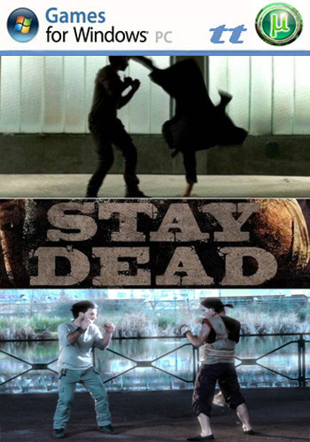 Stay Dead (2012/PC/Eng)[Драки]